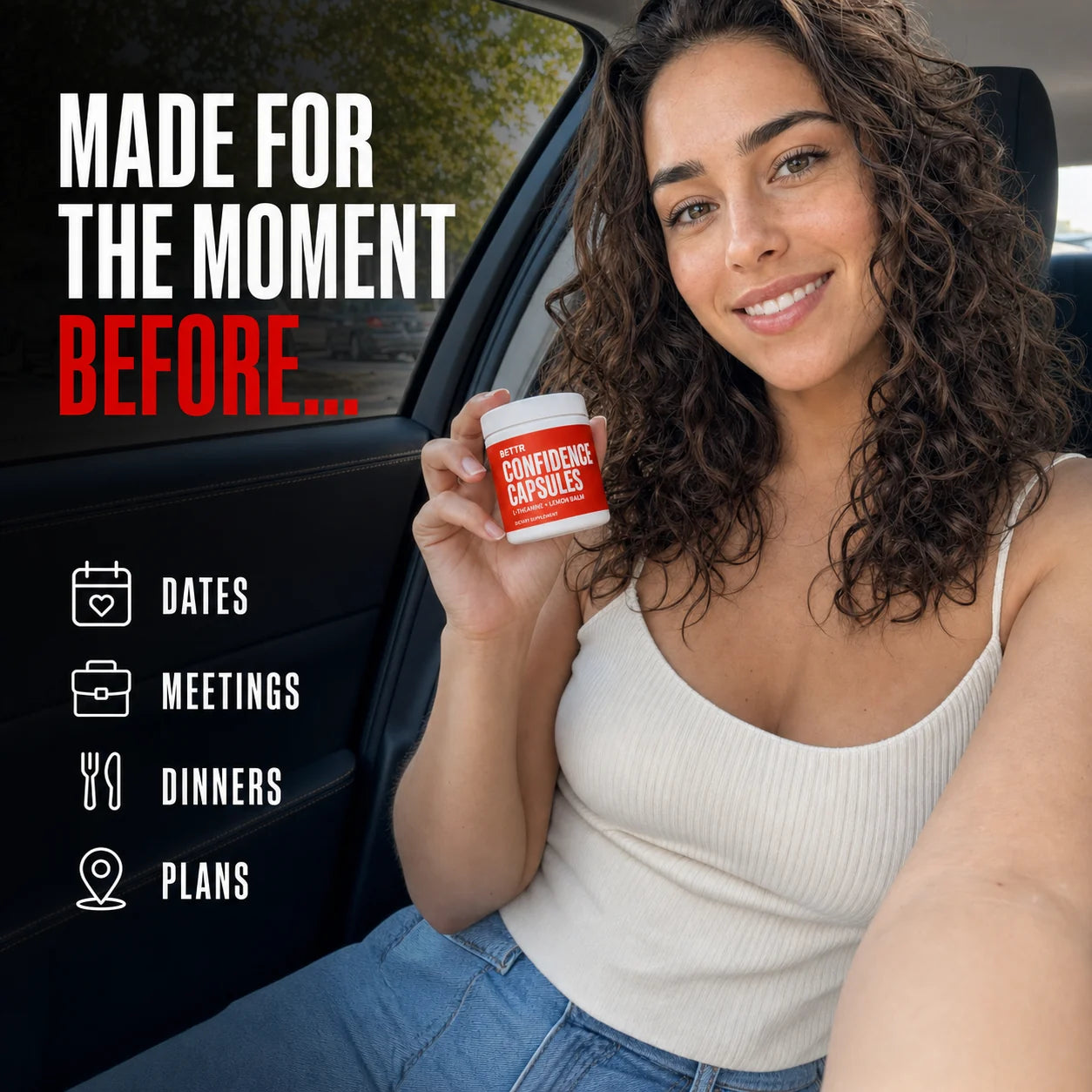 Confidence Capsules for the moment before dates, meetings, dinners, and plans